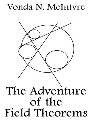 cover image of The Adventure of the Field Theorems